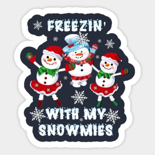 Snowmen Cute Freezin' With My Snowmies Winter Sticker